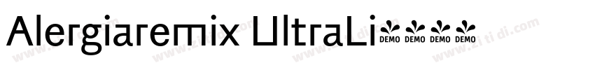 Alergiaremix UltraLi字体转换 Alergiaremix UltraLi字体转换